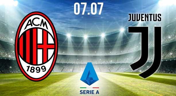 AC Milan vs Juventus Preview and Prediction: Serie A Match on 7.07.2020