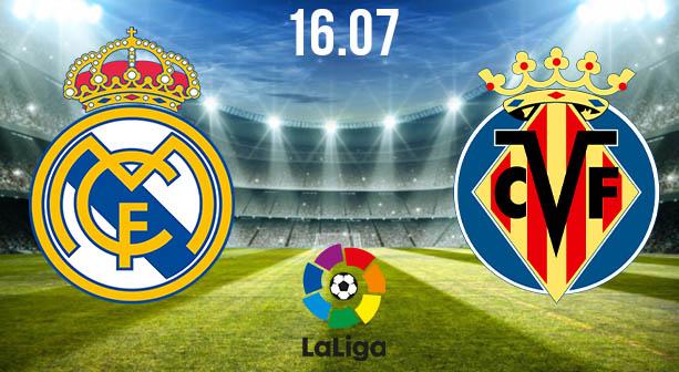 Real Madrid vs Villareal Preview and Prediction: La Liga Match on 16.07.2020