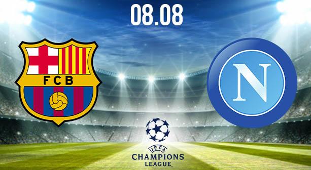 Barcelona vs Napoli Preview Prediction: UEFA Match on 08.08.2020