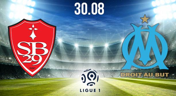 Brest vs Marseille Preview Prediction: Ligue 1 Match on 30.08.2020