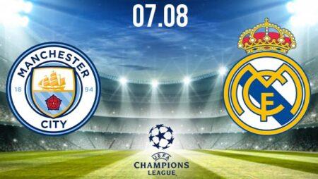 Manchester City vs Real Madrid Preview Prediction: UEFA Match on 07.08.2020