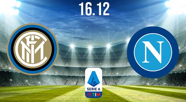 Inter Milan vs Napoli Prediction: Serie A Match on 16.12.2020
