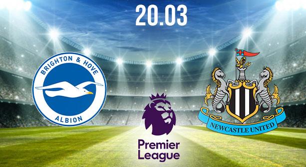 Brighton vs Newcastle United Preview and Prediction: Premier League Match on 20.03.2021