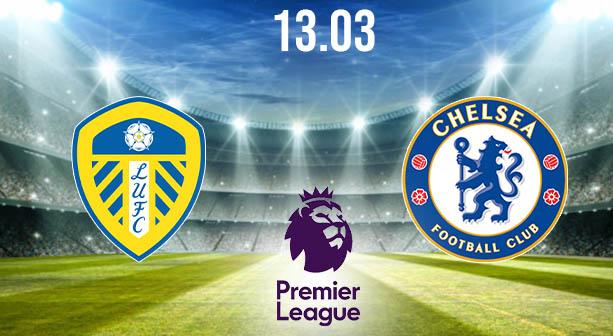 Leeds United vs Chelsea Preview and Prediction: Premier League Match on 13.03.2021