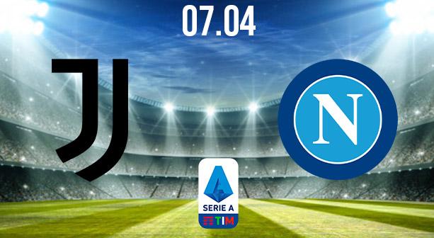 Juventus vs Napoli Preview and Prediction: Serie A Match on 07.04.2021