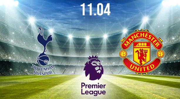 Tottenham vs Manchester United Preview and Prediction: Premier League Match on 11.04.2021