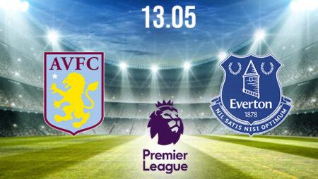 Aston Villa vs Everton Preview and Prediction: Premier League Match on 13.05.2021