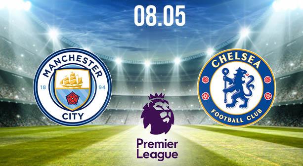 Manchester City vs Chelsea Preview and Prediction: Premier League Match on 08.05.2021