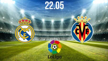 Real Madrid vs Villareal Preview and Prediction: La Liga Match on 22.05.2021