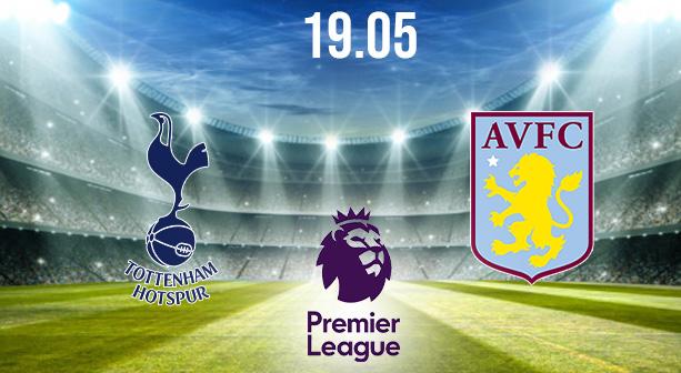 Tottenham vs Aston Villa Preview and Prediction: Premier League Match on 19.05.2021
