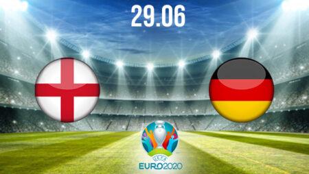 England vs Germany Preview and Prediction: EURO 2020 Match on 29.06.2021
