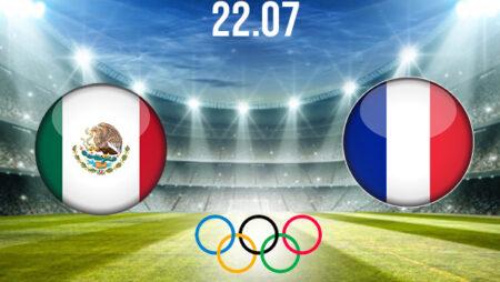 Mexico vs France Preview and Prediction: Olympic Games Match on 22.07.2021